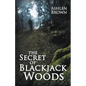 The Secret of Blackjack Woods - Paperback