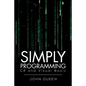 Simply Programming C# and Visual Basic .: C# and Visual Basic - Paperback