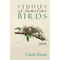 Studies of Familiar Birds: Poems - Paperback