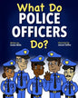 What Do Police Officers Do? - Paperback