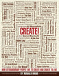 Create!: How Extraordinary People Live To Create and Create To Live - Paperback