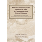 Biblical Commentary on the Epistles of St. John, in Continuation of the Work of Olshausen: With an Appendix on the Catholic Epistles, and an Introduct - Paperback