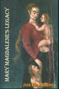 Mary Magdalene's Legacy - Paperback