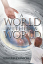 A World Within A World - Paperback