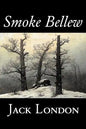Smoke Bellew by Jack London, Fiction, Action & Adventure - Paperback