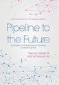 Pipeline to the Future: Succession and Performance Planning for Small Business - Hardcover