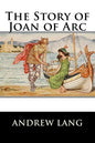 The Story of Joan of Arc - Paperback
