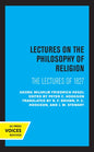 Lectures on the Philosophy of Religion: The Lectures of 1827 - Paperback