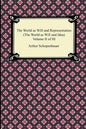 The World as Will and Representation (the World as Will and Idea), Volume II of III - Paperback
