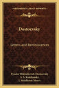 Dostoevsky: Letters and Reminiscences - Paperback