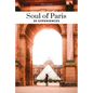Soul of Paris: 30 Experiences - Paperback