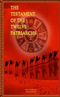 The Testament of the Twelve Patriarchs - Paperback