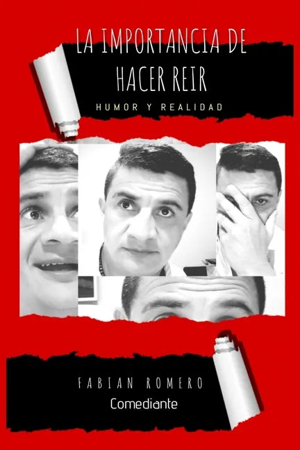 "La Importancia de Hacer Reír": Humor y Realidad - Paperback