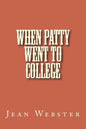 When Patty Went to College - Paperback