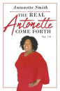 The Real Antonette Come Forth Vol. 7-9 - Paperback