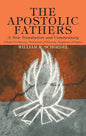 The Apostolic Fathers, A New Translation and Commentary, Volume V - Paperback