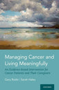 Managing Cancer and Living Meaningfully: An Evidence-Based Intervention for Cancer Patients and Their Caregivers - Hardcover