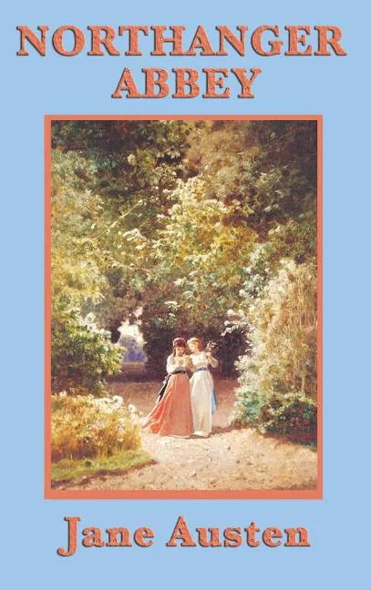 Northanger Abbey - Hardcover