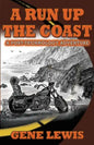 A Run Up the Coast: A Post-Technology Adventure - Paperback