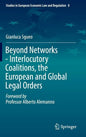 Beyond Networks - Interlocutory Coalitions, the European and Global Legal Orders - Hardcover