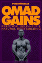 Omad Gains: Practical Self-Help and Natural Bodybuilding - Paperback