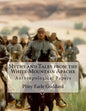 Myths and Tales from the White Mountain Apache: Anthropological Papers - Paperback