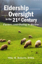 Eldership Oversight in the Twenty-First Century: : Factors Contributing to Decline - Paperback