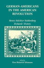 German Americans in the Revolution: Henry Melchoir Muhlenberg Richards' History - Paperback