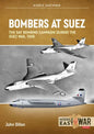 Bombers at Suez: The RAF Bombing Campaign During the Suez War, 1956 - Paperback
