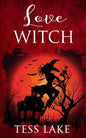 Love Witch (Torrent Witches Cozy Mysteries #7) - Paperback