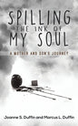 Spilling the Ink of My Soul - Paperback