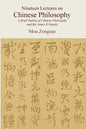 Nineteen Lectures on Chinese Philosophy: A Brief Outline of Chinese Philosophy and the Issues It Entails - Paperback
