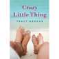 Crazy Little Thing - Paperback
