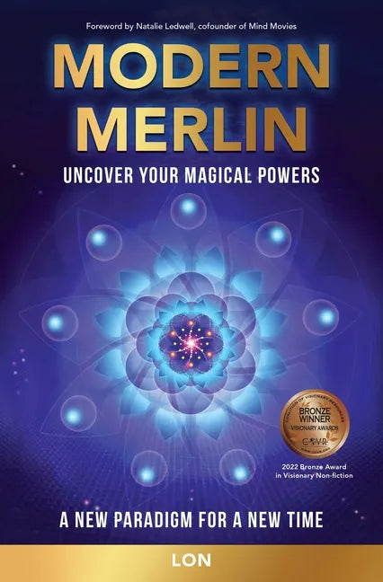 Modern Merlin: Uncover Your Magical Powers - Paperback
