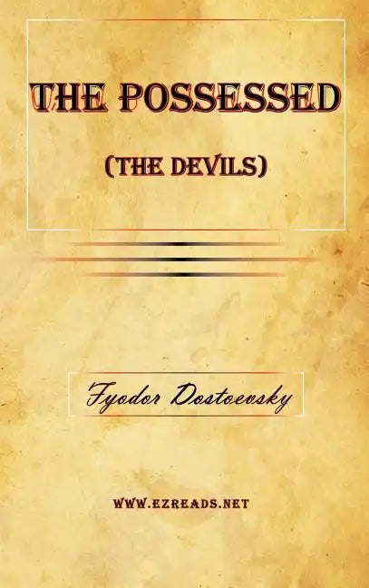 The Possessed (the Devils) - Hardcover