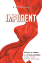 Impudent - Paperback