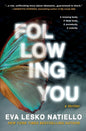 Following You: A dark novel about obsession - Paperback