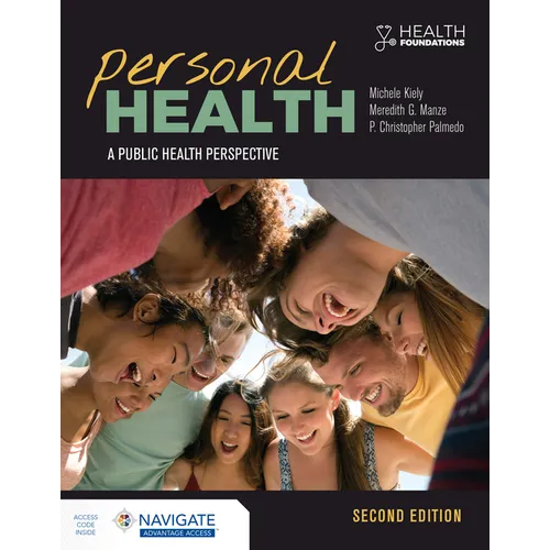 Personal Health: A Public Health Perspective with Navigate Advantage Access: A Public Health Perspective - Paperback