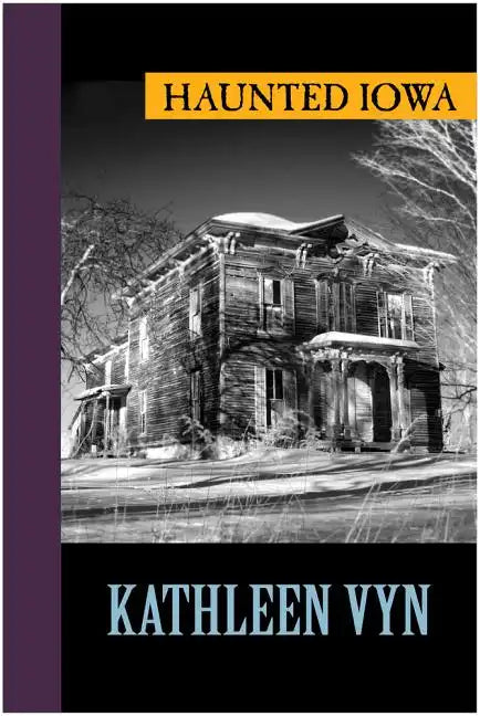 Haunted Iowa - Paperback