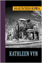 Haunted Iowa - Paperback