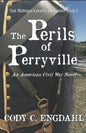 The Perils of Perryville - Paperback