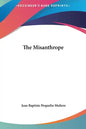 The Misanthrope - Hardcover