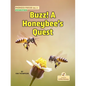 Buzz! a Honeybee's Quest - Paperback