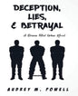 Deception Lies And Betrayal: A Drama Filled Urban Novel - Paperback