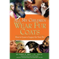 All My Children Wear Fur Coats - 2nd Edition - Paperback