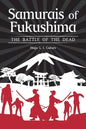 Samurais of Fukushima: The battle of the dead - Paperback