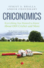 Criconomics: Everything You Wanted to Know about Odi Cricket and More - Paperback