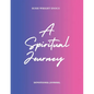 A Spiritual Journey: Devotional Journal - Paperback