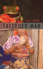 Tattooed Man - Paperback