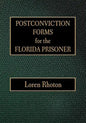 Postconviction Forms for the Florida Prisoner - Paperback